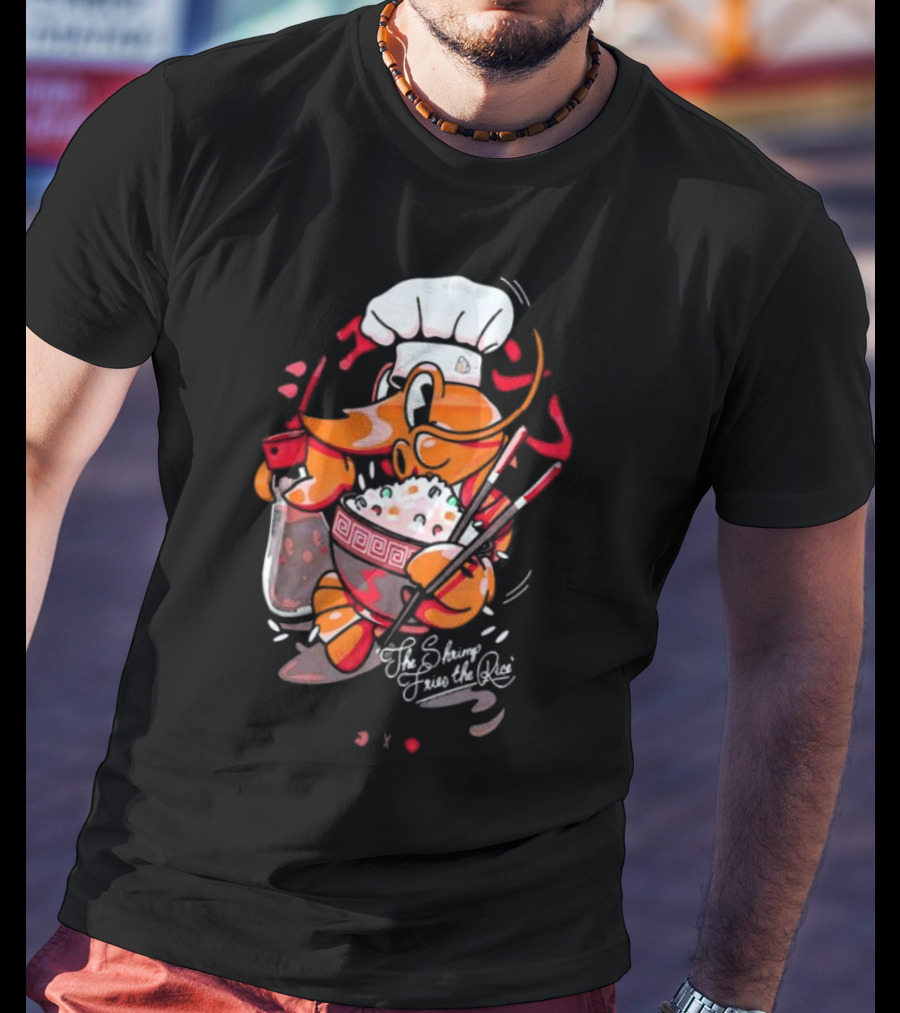 The Shrimp Fried Rice Chef With Chopsticks And Soda Cup T-Shirt