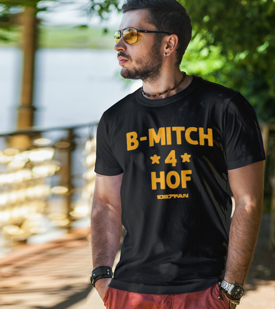 106.7 Fan B-Mitch 4 HOF T-Shirt