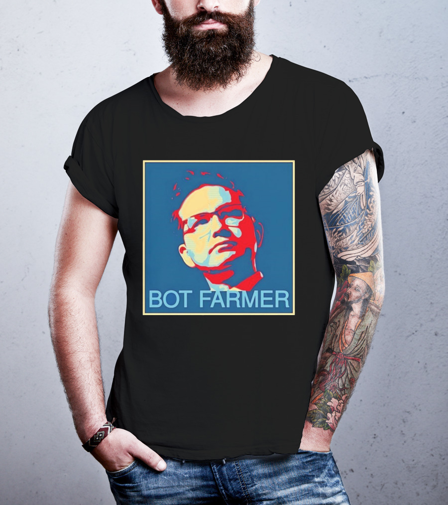BOT FARMER Hope T-Shirt