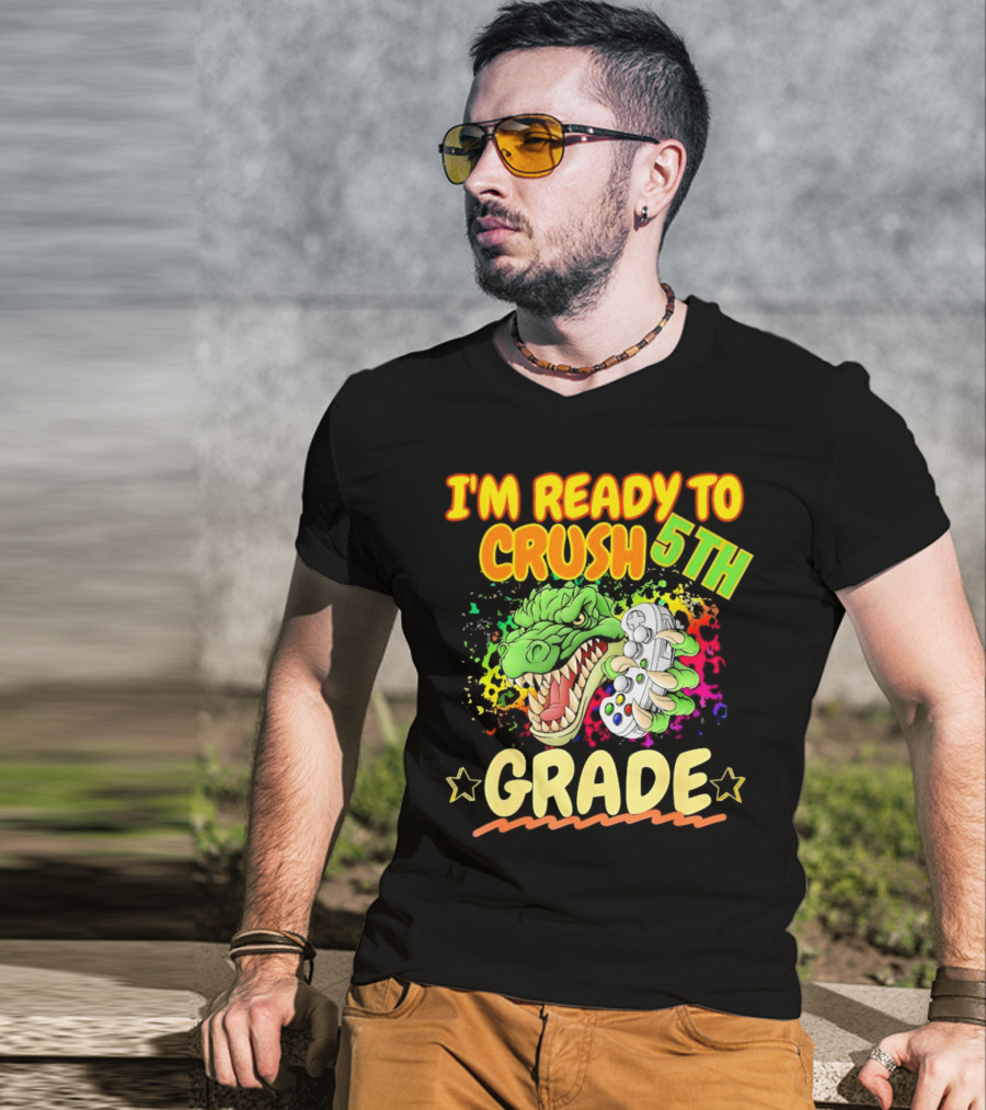 I’m Ready To Crush 5th Grade Dinosaur Gamer Back To School T-Shirt