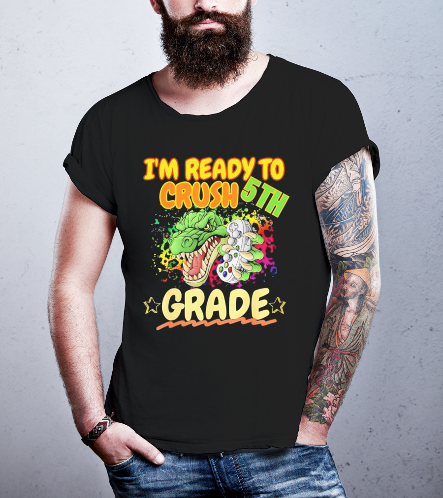 I’m Ready To Crush 5th Grade Dinosaur Gamer Back To School T-Shirt