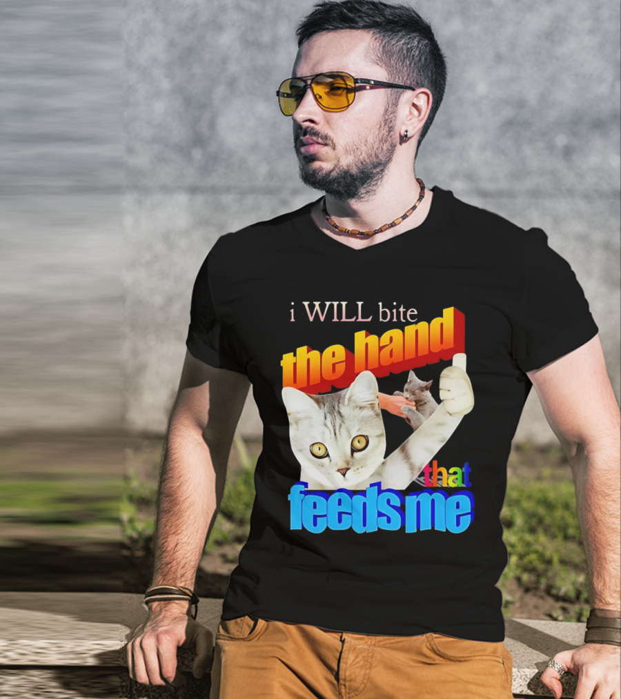 I WILL Bite The Hand That Feeds Me Cat T-Shirt