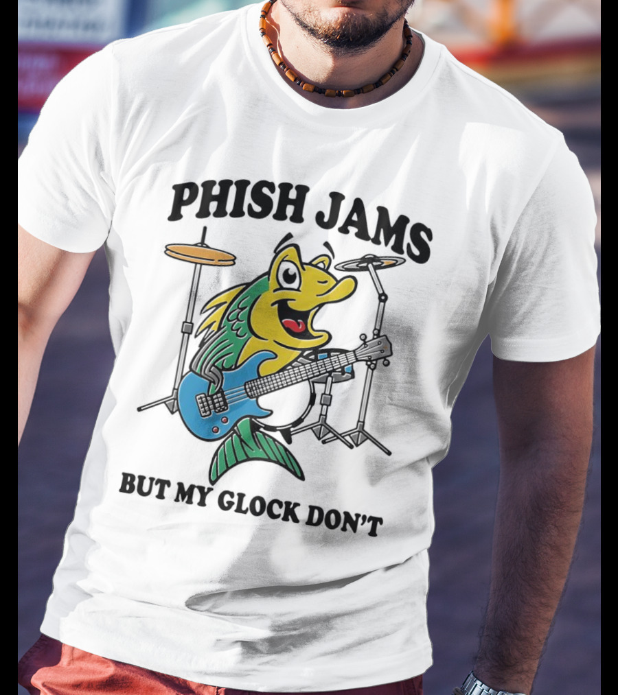 Phish Jams But My Glock Don’t Fish Guitar Drums Cartoon T-Shirt