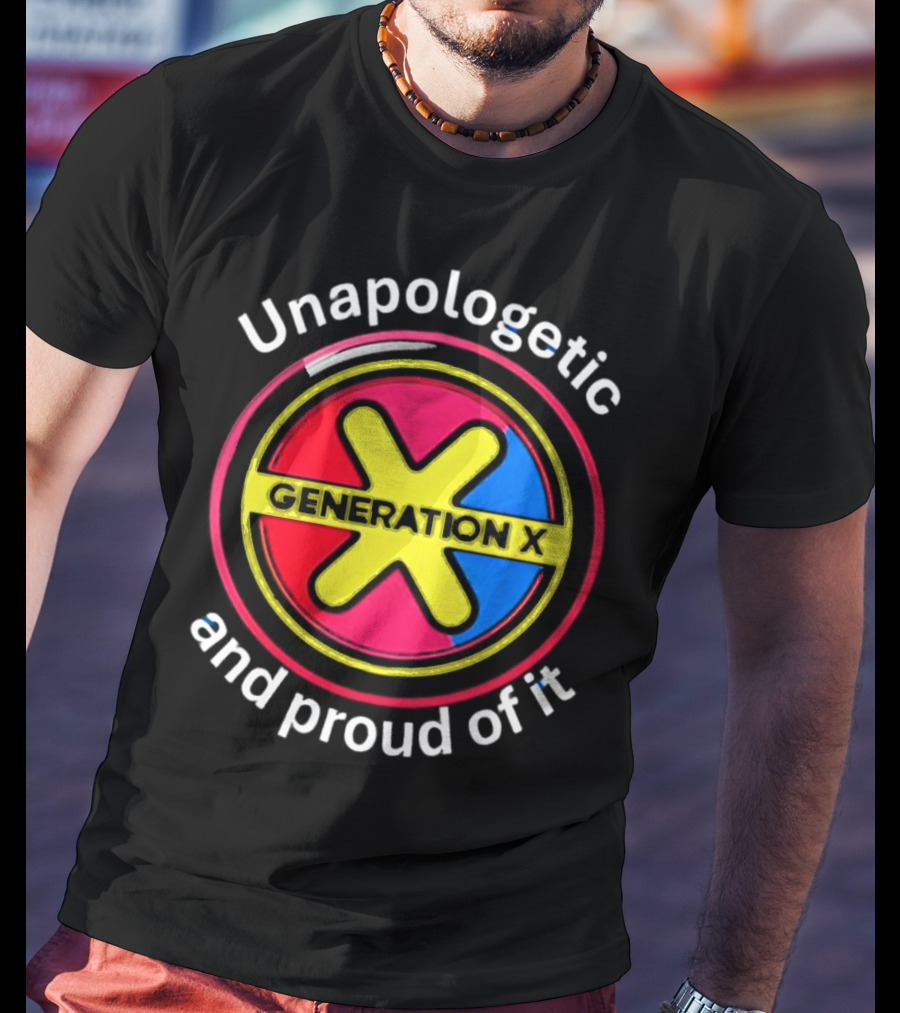 Generation X Unapologetic And Proud Of It Bold Circular Emblem T-Shirt