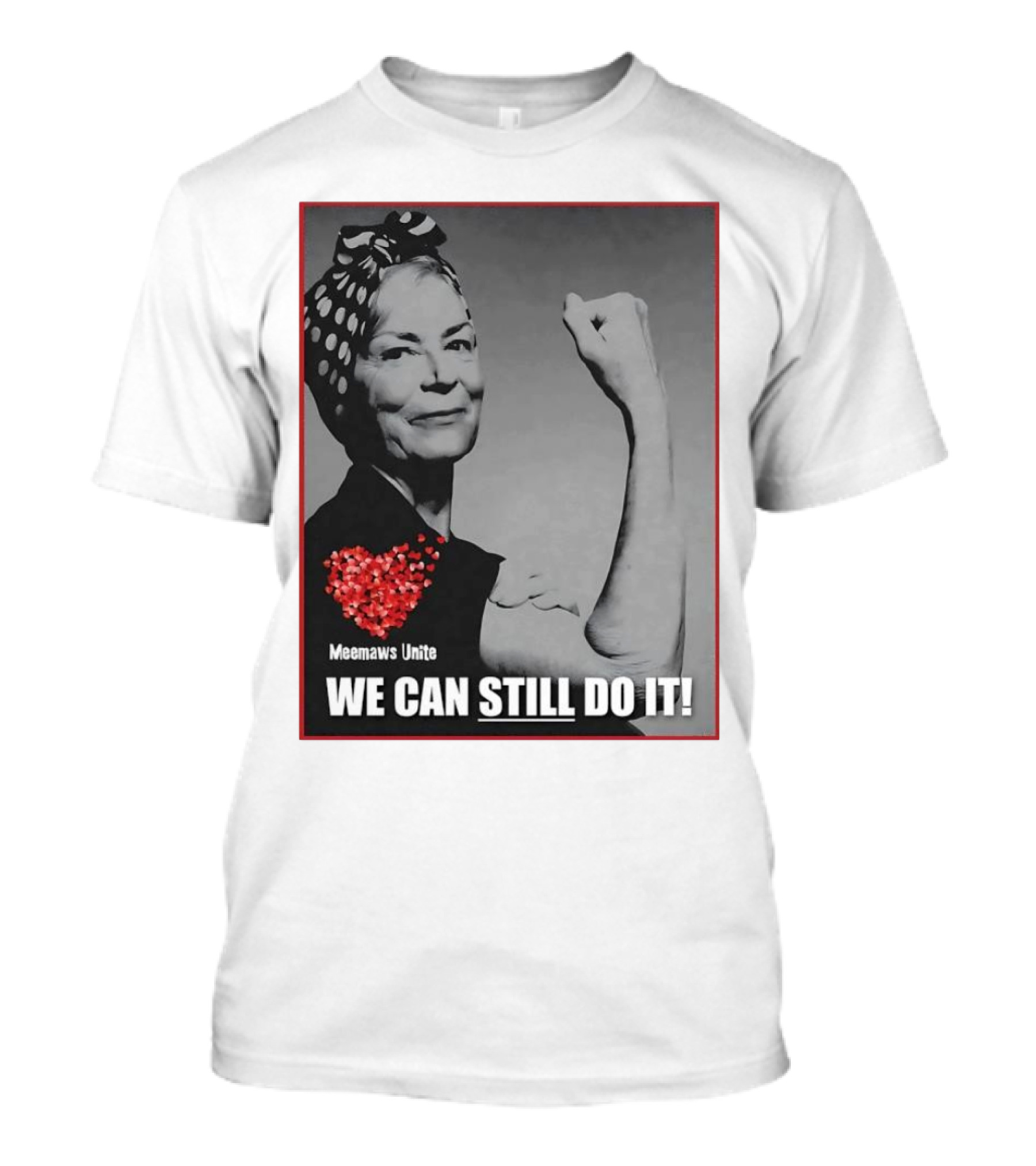 Meemaws Unite We Can Still Do It Polka Dot Bandana Heart T-Shirt