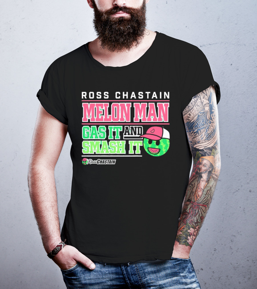 Ross Chastain Melon Man Gas It And Smash It Watermelon Face T-Shirt