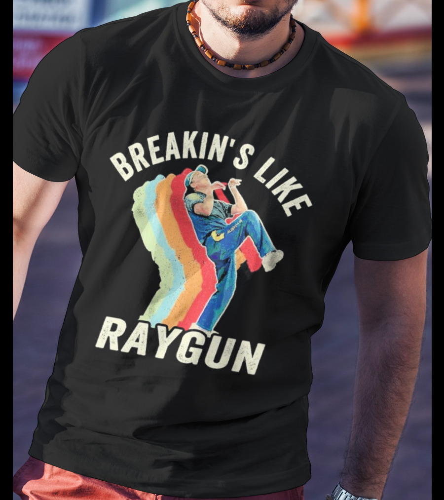 BREAKIN'S LIKE RAYGUN VINTAGE RETRO DANCER T-Shirt