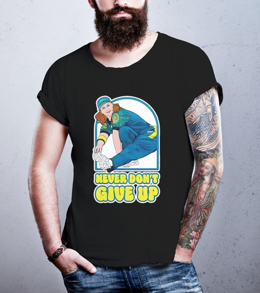Never Don’t Give Up Raygun Rachael Gunn T-Shirt