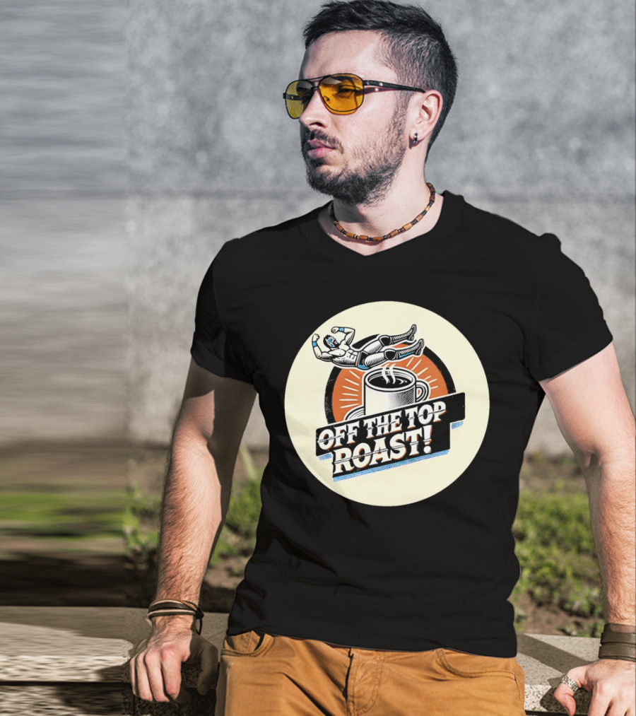 Off The Top Roast Coffee Wrestler T-Shirt