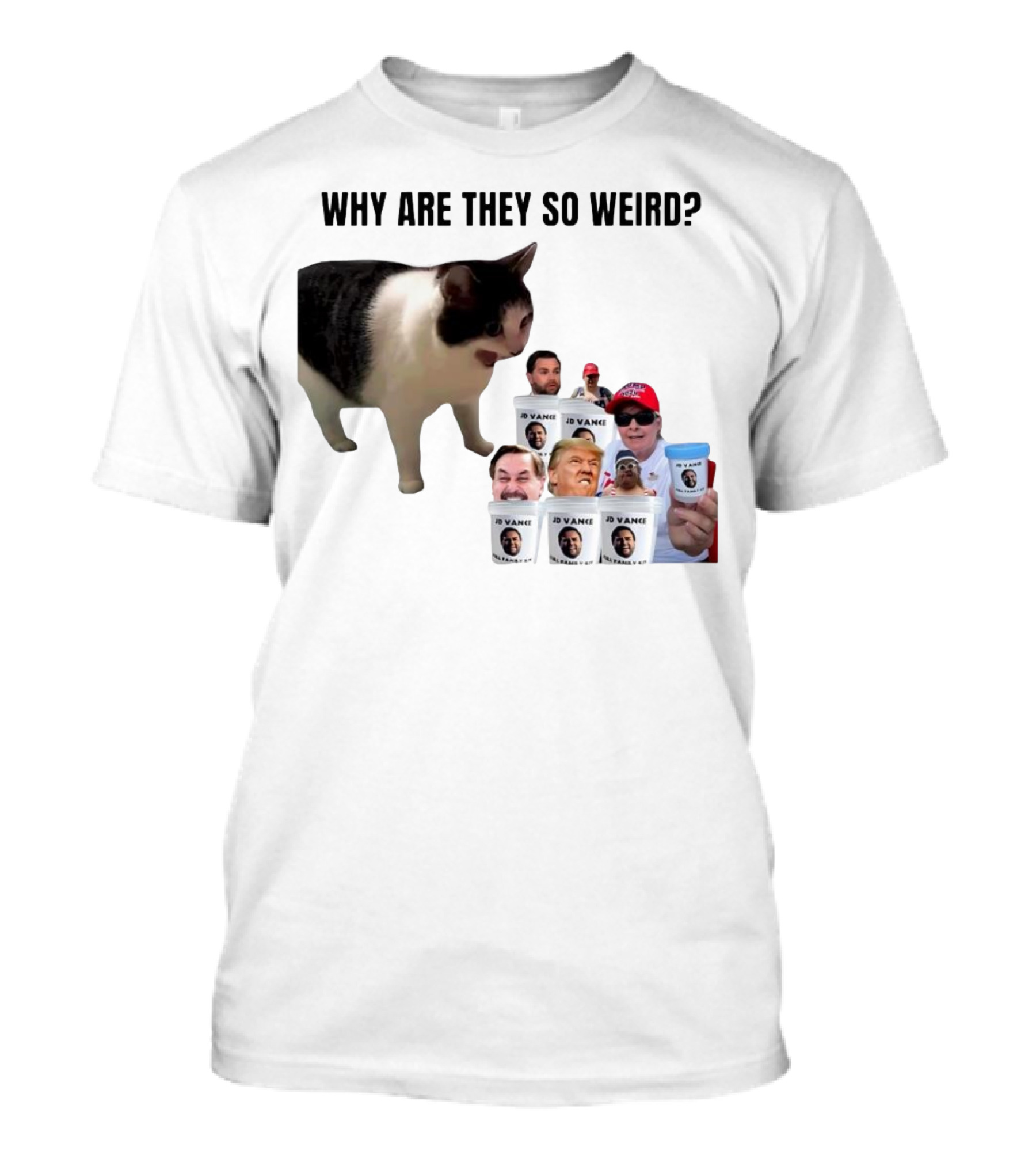 Cat Why Are They So Weird JD Vance Memes Full Family Kit T-Shirt