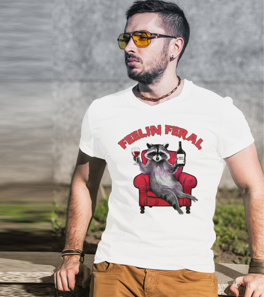 Feelin Feral Raccoon Drinking Wine Sitting On Red Armchair T-Shirt