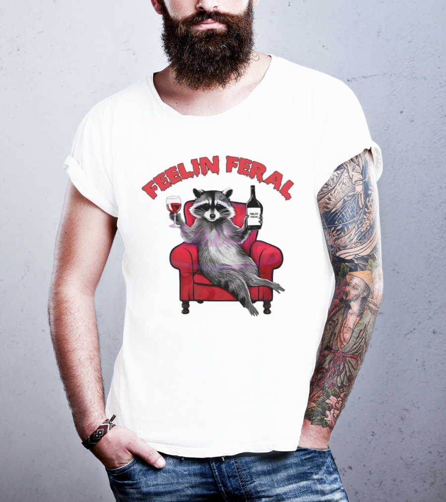 Feelin Feral Raccoon Drinking Wine Sitting On Red Armchair T-Shirt