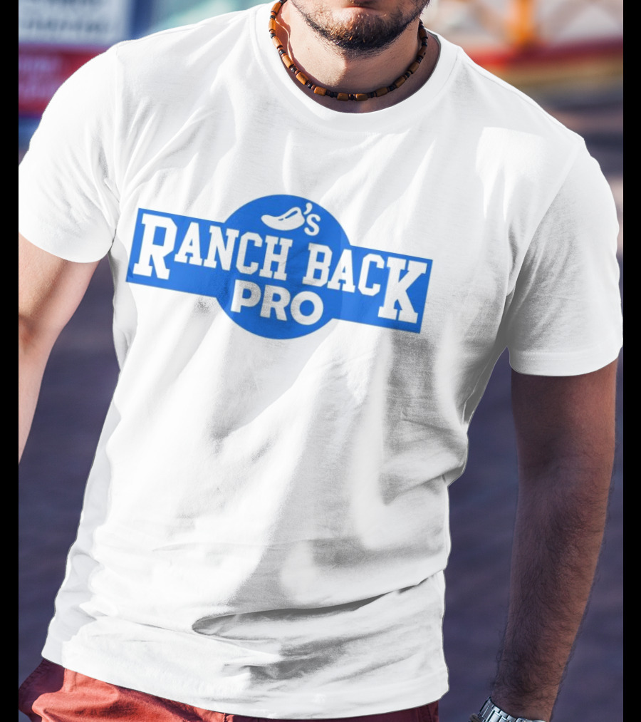 Chili's Ranch Back Pro T-Shirt