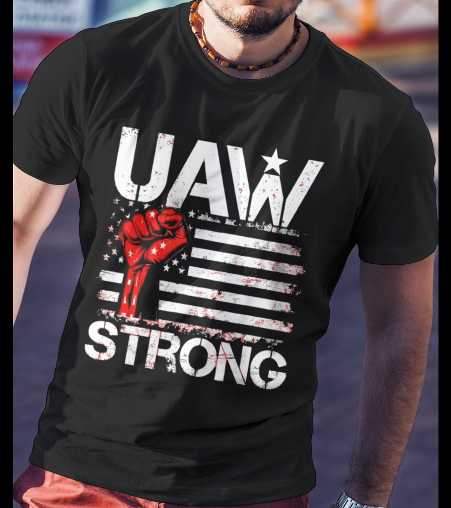 UAW Strong Red Fist American Flag T-Shirt