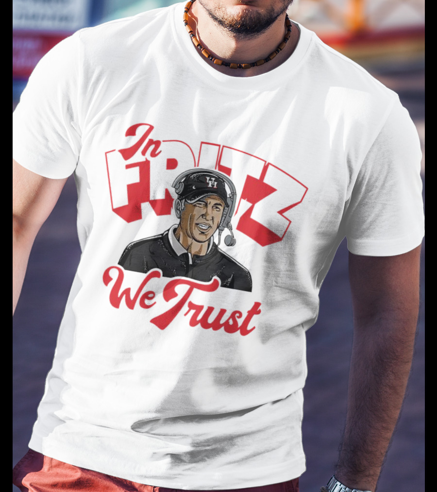 In Fritz We Trust Willie Coach Headset T-Shirt