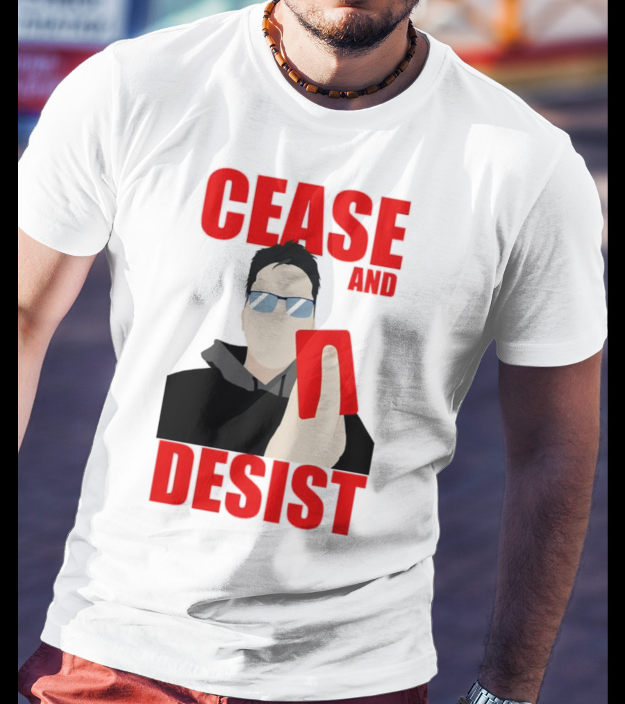 CEASE AND DESIST Red Card Warning T-Shirt