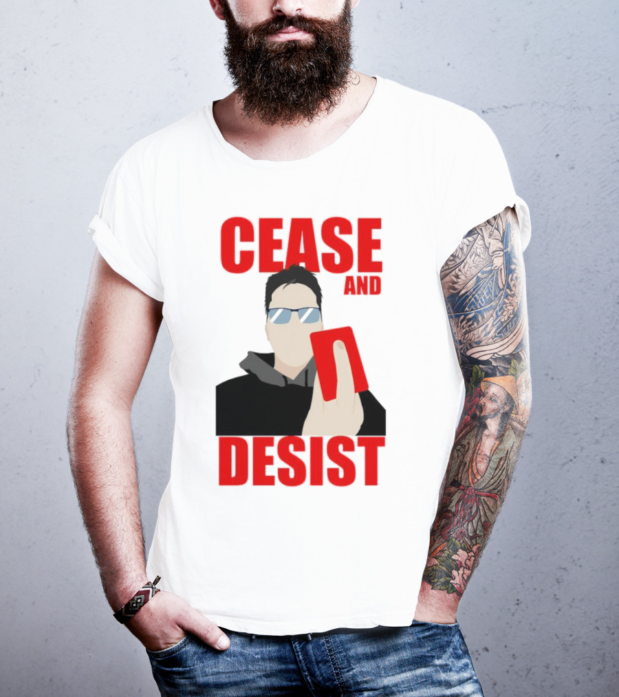CEASE AND DESIST Red Card Warning T-Shirt