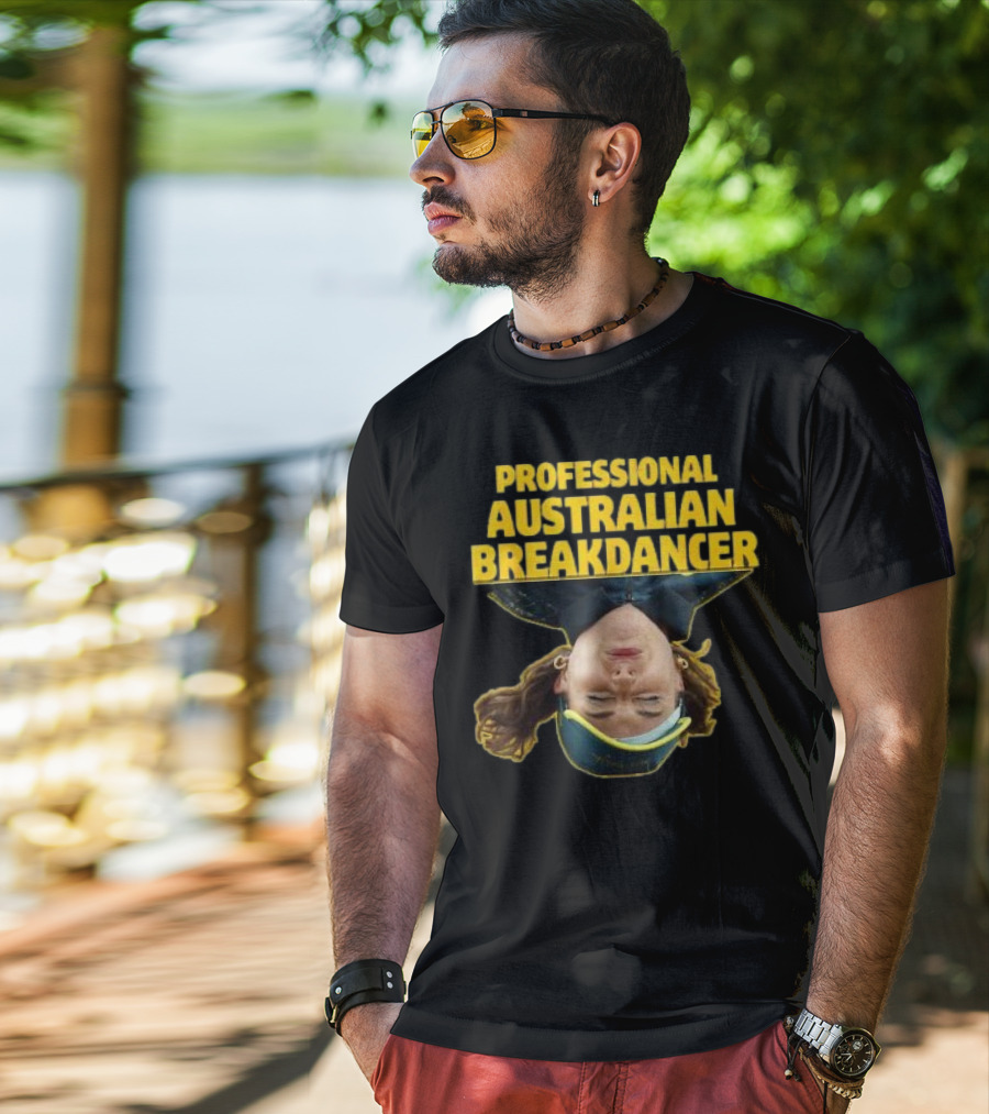PROFESSIONAL AUSTRALIAN BREAKDANCER UPSIDE-DOWN T-Shirt