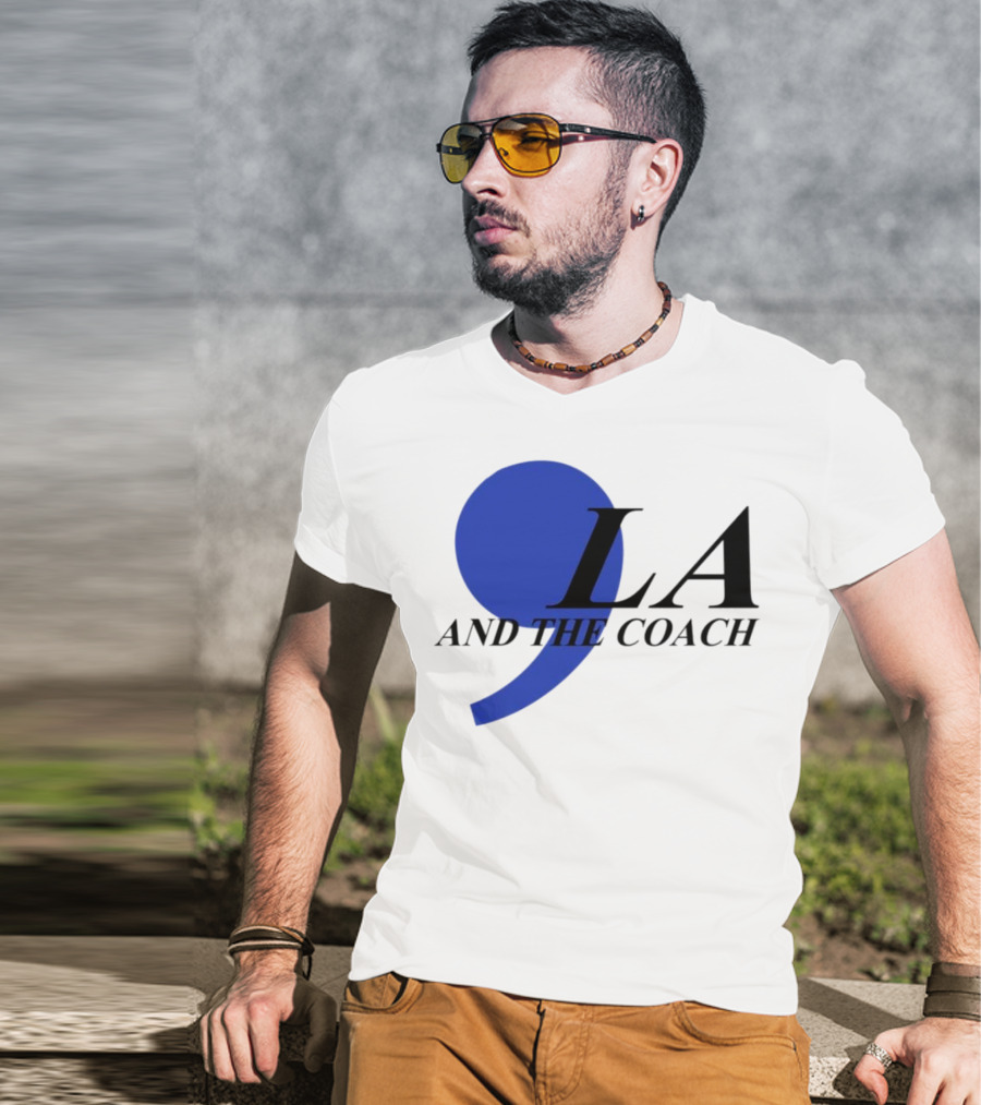 Comma LA And The Coach T-Shirt