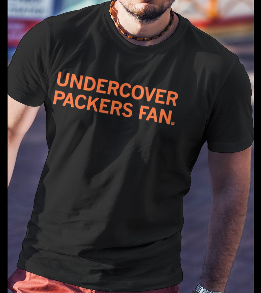 UNDERCOVER PACKERS FAN T-Shirt