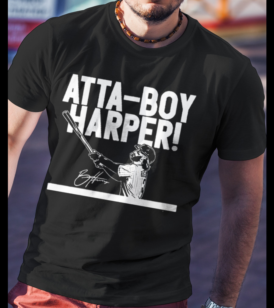 Philadelphia Phillies Atta-boy Harper Signature Baseball T-Shirt