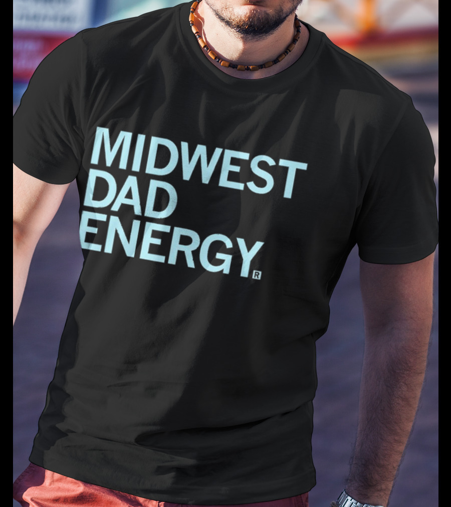MIDWEST DAD ENERGY T-Shirt