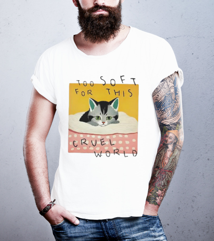 Too Soft For This Cruel World Cat In Cozy Blanket T-Shirt