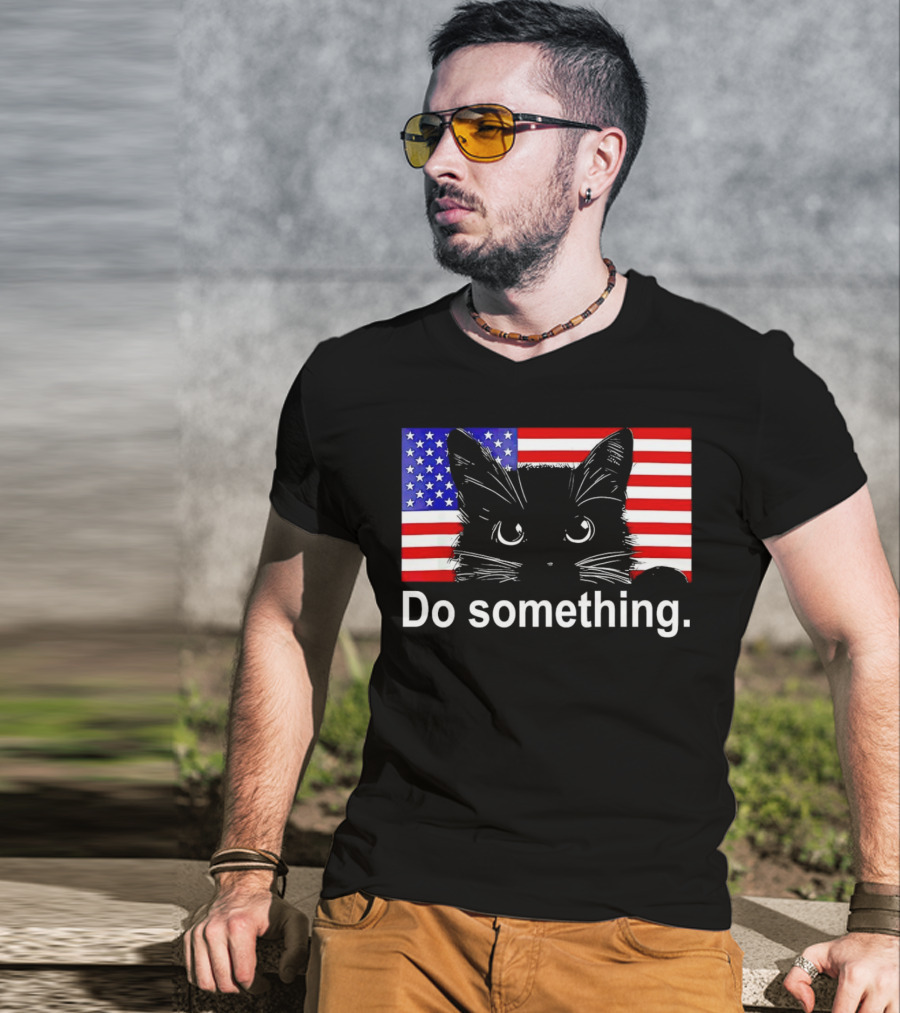 Cat Do Something America Flag T-Shirt