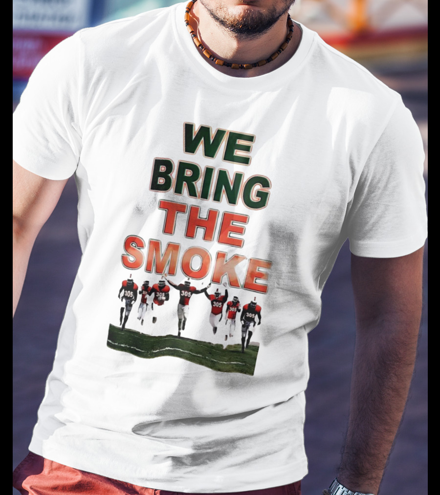 We Bring The Smoke Football Team Players Running With 305 Jerseys T-Shirt