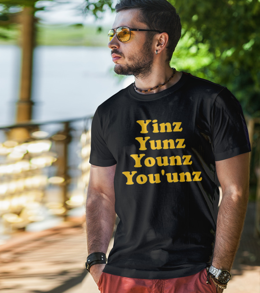 Yinz Yunz Younz You'unz Pittsburgh Slang T-Shirt