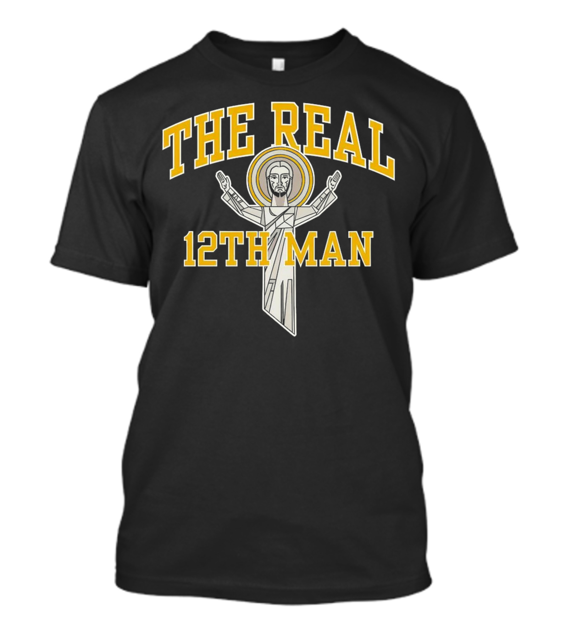 The Real 12th Man Christ The Redeemer T-Shirt