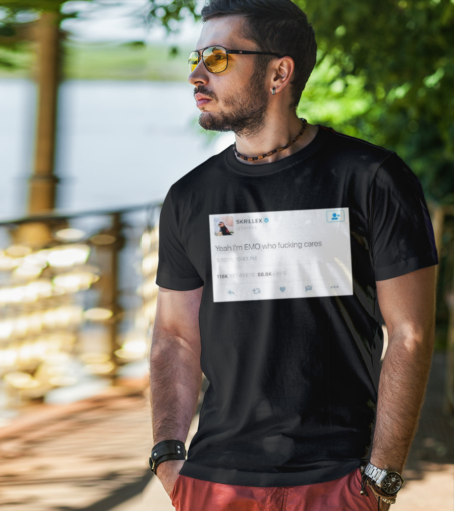 Skrillex Yeah I'm Emo Who Fcking Cares Tweet 118k Retweets 88.8k Likes T-Shirt