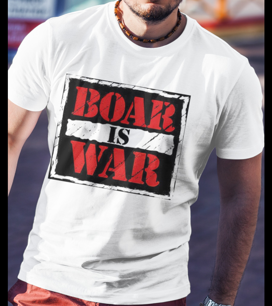 Boar Is War T-Shirt