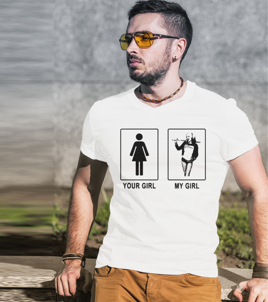 Your Girl My Girl Harley Quinn T-Shirt