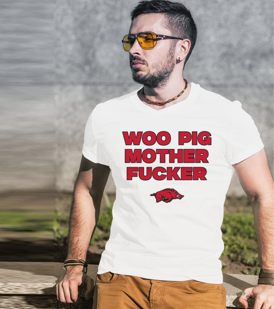 Arkansas Razorbacks Woo Pig Mother Fcker T-Shirt