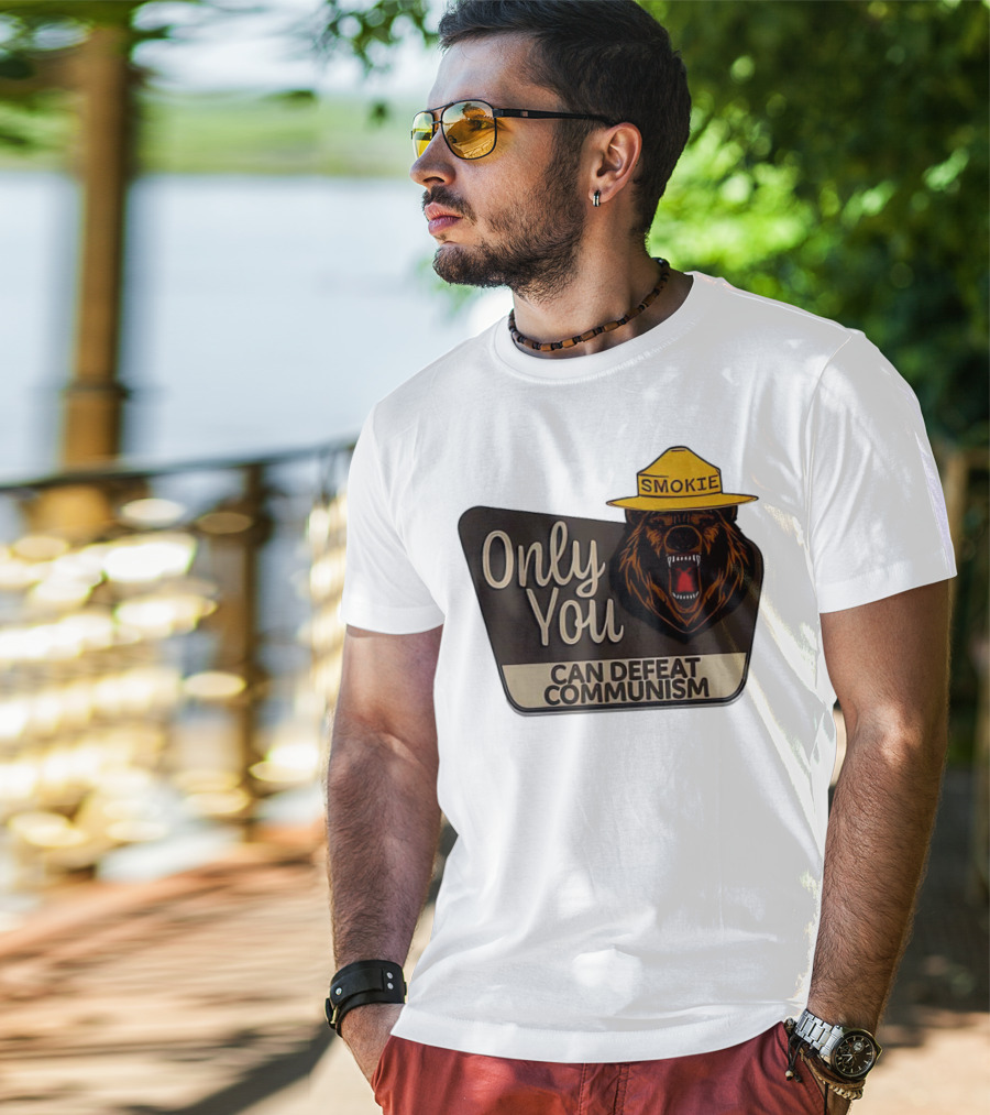 Smokie Only You Can Defeat Communism Bear With Hat T-Shirt