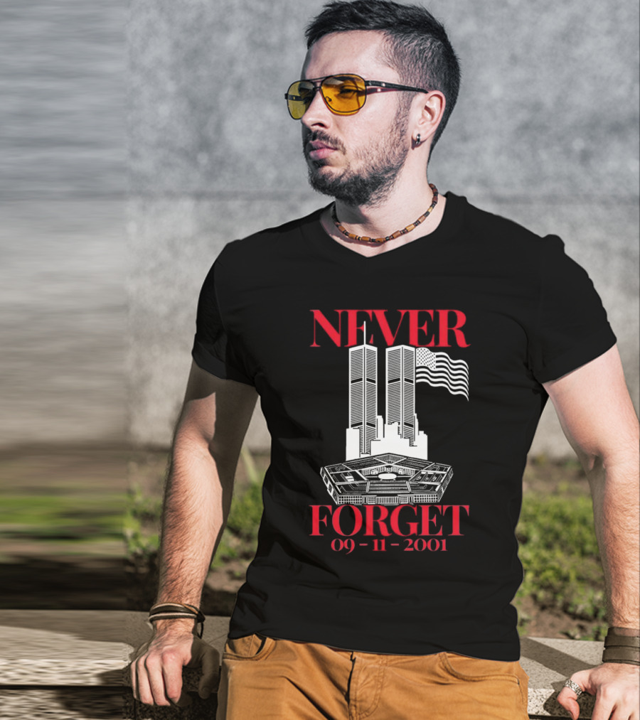 NEVER FORGET 09 11 2001 Twin Towers Pentagon American Flag T-Shirt