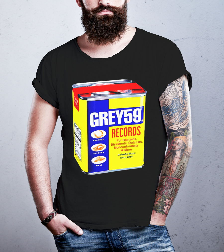 Grey59 Records Unlawful Music Nonconformists Seafood Chicken Meat Can T-Shirt
