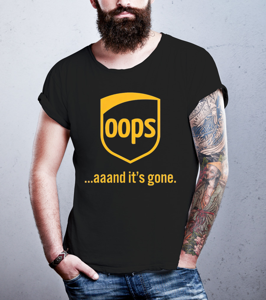 Oops Aaand It’s Gone Shield Badge T-Shirt