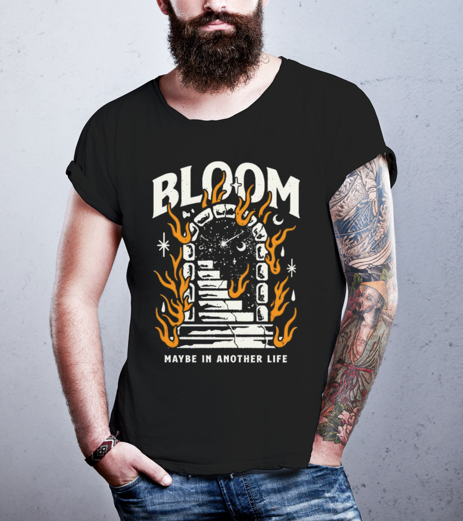 Bloom Maybe In Another Life Cosmic Portal Flames Stairs T-Shirt