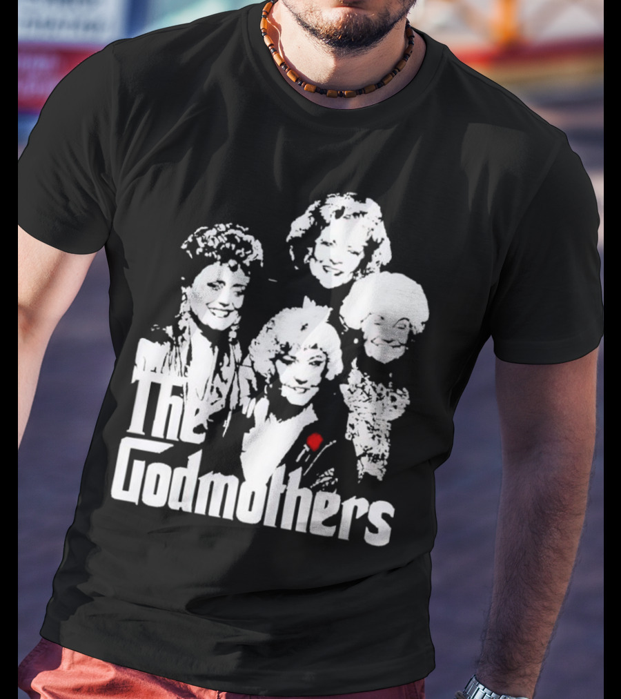 The Godmothers Golden Girls T-Shirt