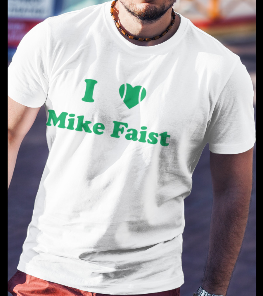 I Love Mike Faist Tennis Fan T-Shirt