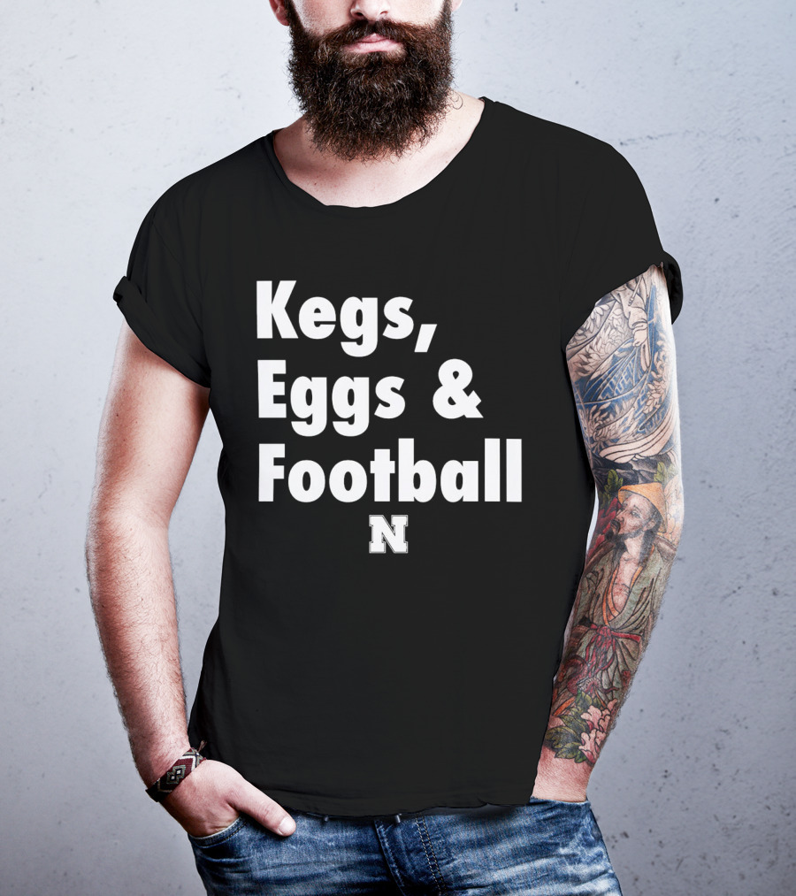 Nebraska Huskers Kegs Eggs And Football N T-Shirt