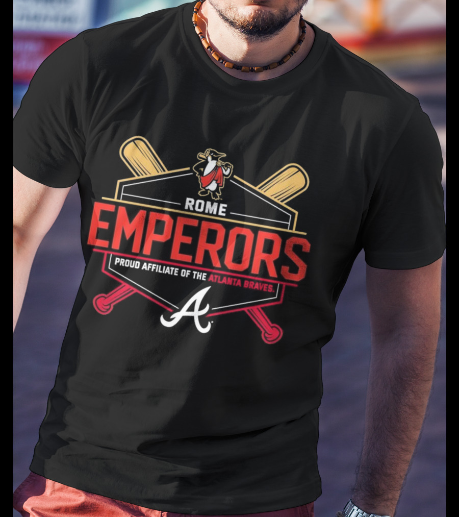 Rome Emperors Proud Affiliate Of The Atlanta Braves Logo With Crossed Bats And Mascot T-Shirt