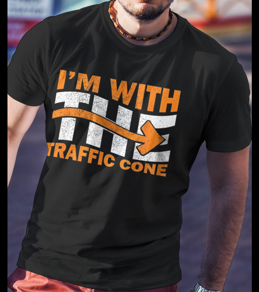 I’m With The Traffic Cone Arrow Humor T-Shirt
