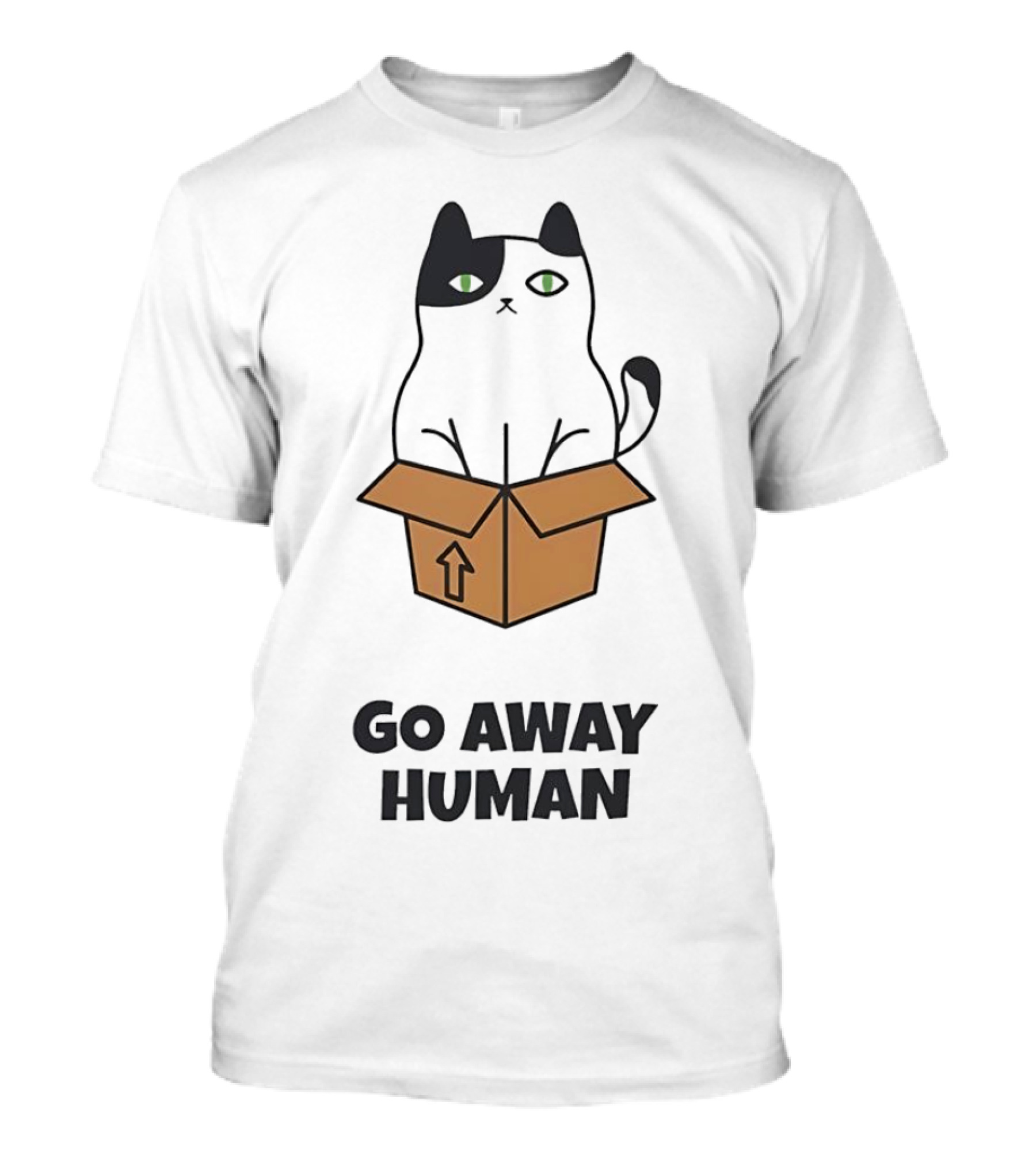 Black Cat In A Box Go Away Human T-Shirt
