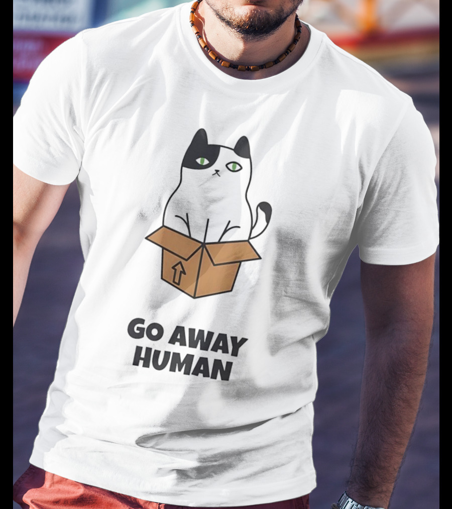 Black Cat In A Box Go Away Human T-Shirt