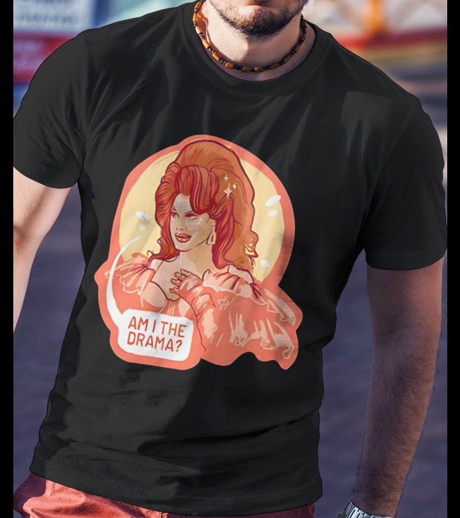 Am I The Drama? Bold Diva With Glamorous Hair And Earrings T-Shirt