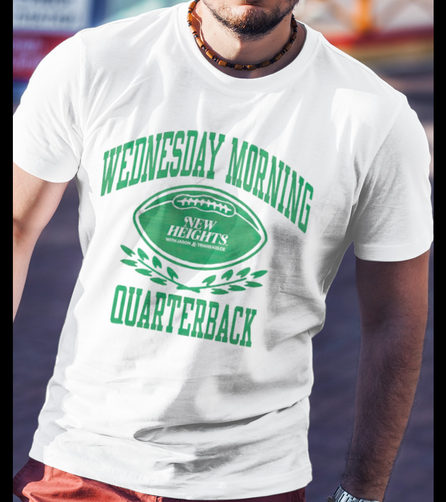 Wednesday Morning Quarterback New Heights With Jason And Travis Kelce T-Shirt