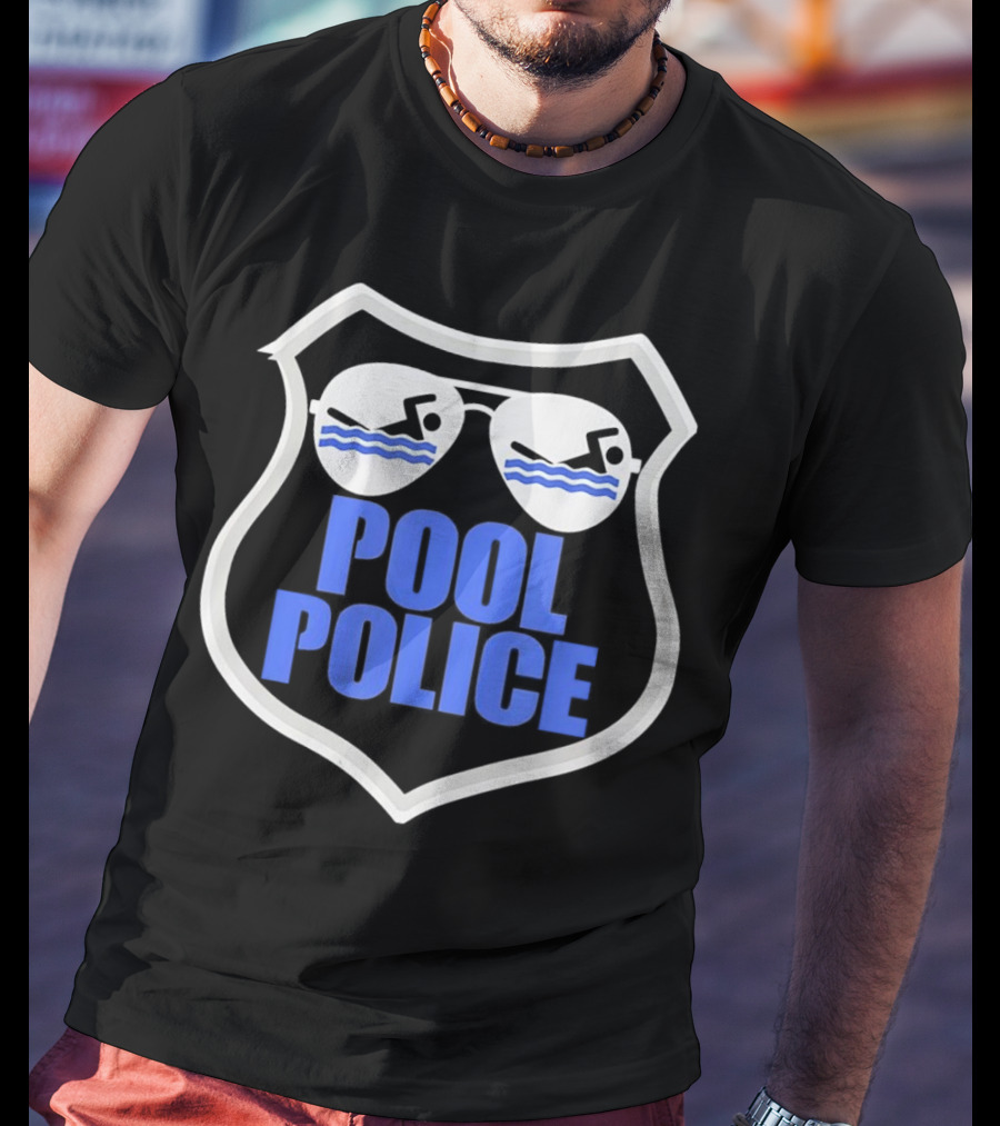 Pool Police Badge With Sunglasses Swimmers T-Shirt